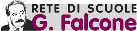 Rete di Scuole G.Falcone Rete di Scuole G.Falcone